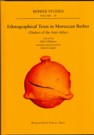 Ethnographical Texts in Moroccan Berber (Dialect of Anti-Atlas)