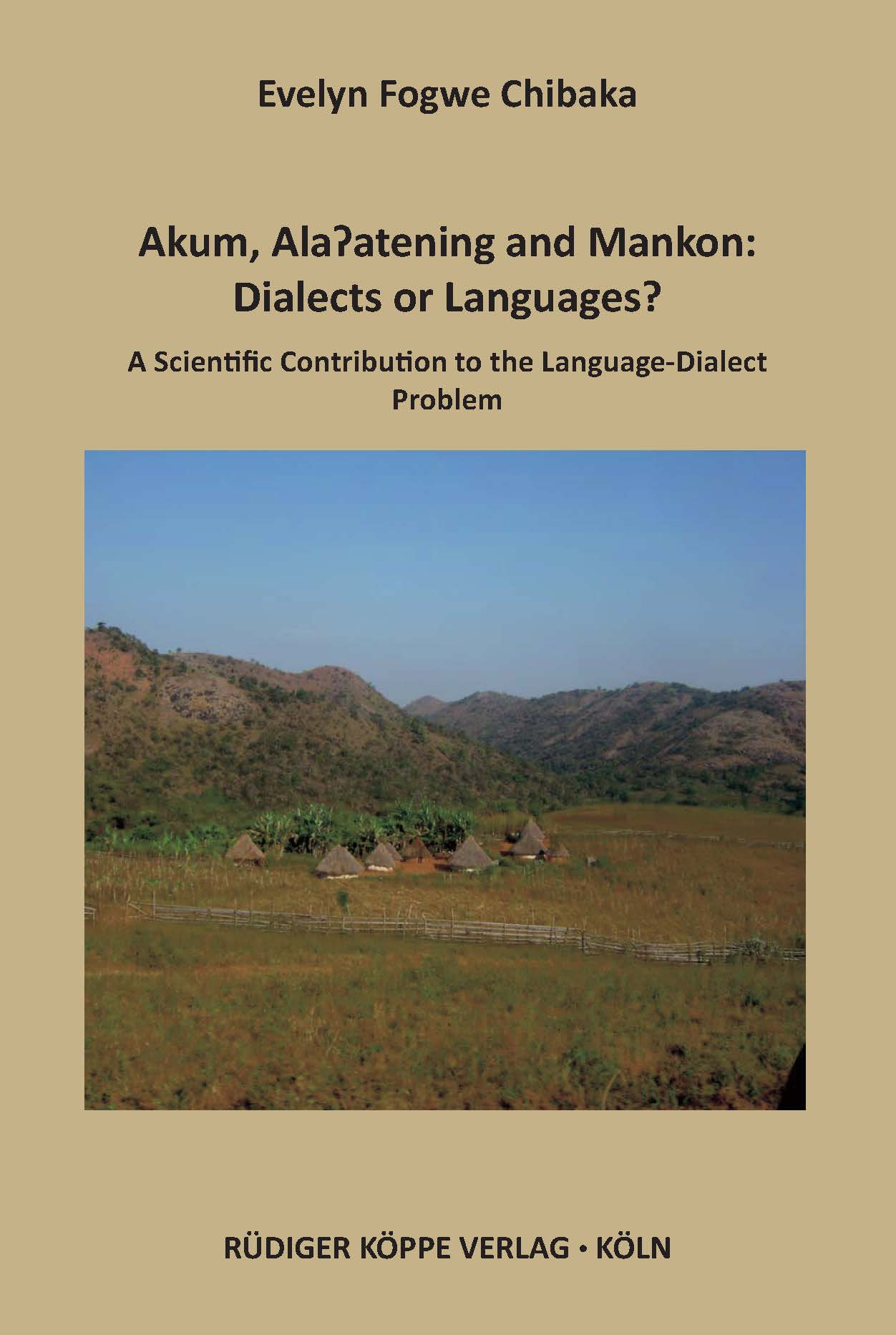 Akum, Ala’atening and Mankon: Dialects or Languages?
