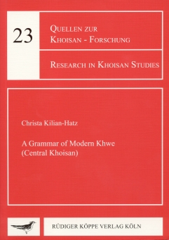A Grammar of Modern Khwe (Central Khoisan)
