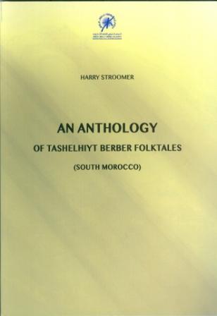An Anthology of Tashelhiyt Berber Folktales (South Morocco)