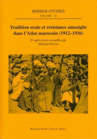 Tradition orale et résistance amazighe dans l’Atlas marocain (1912-1936)