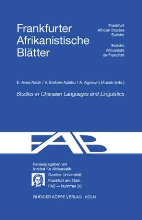 Studies in Ghanaian Languages and Linguistics