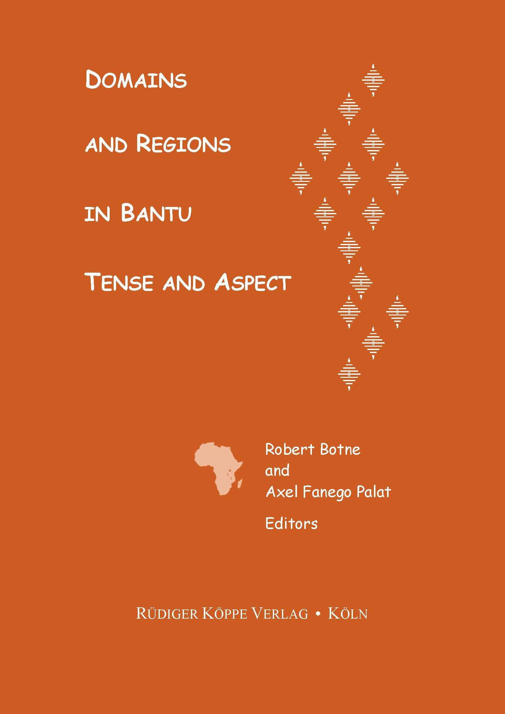 Domains and Regions in Bantu Tense and Aspect