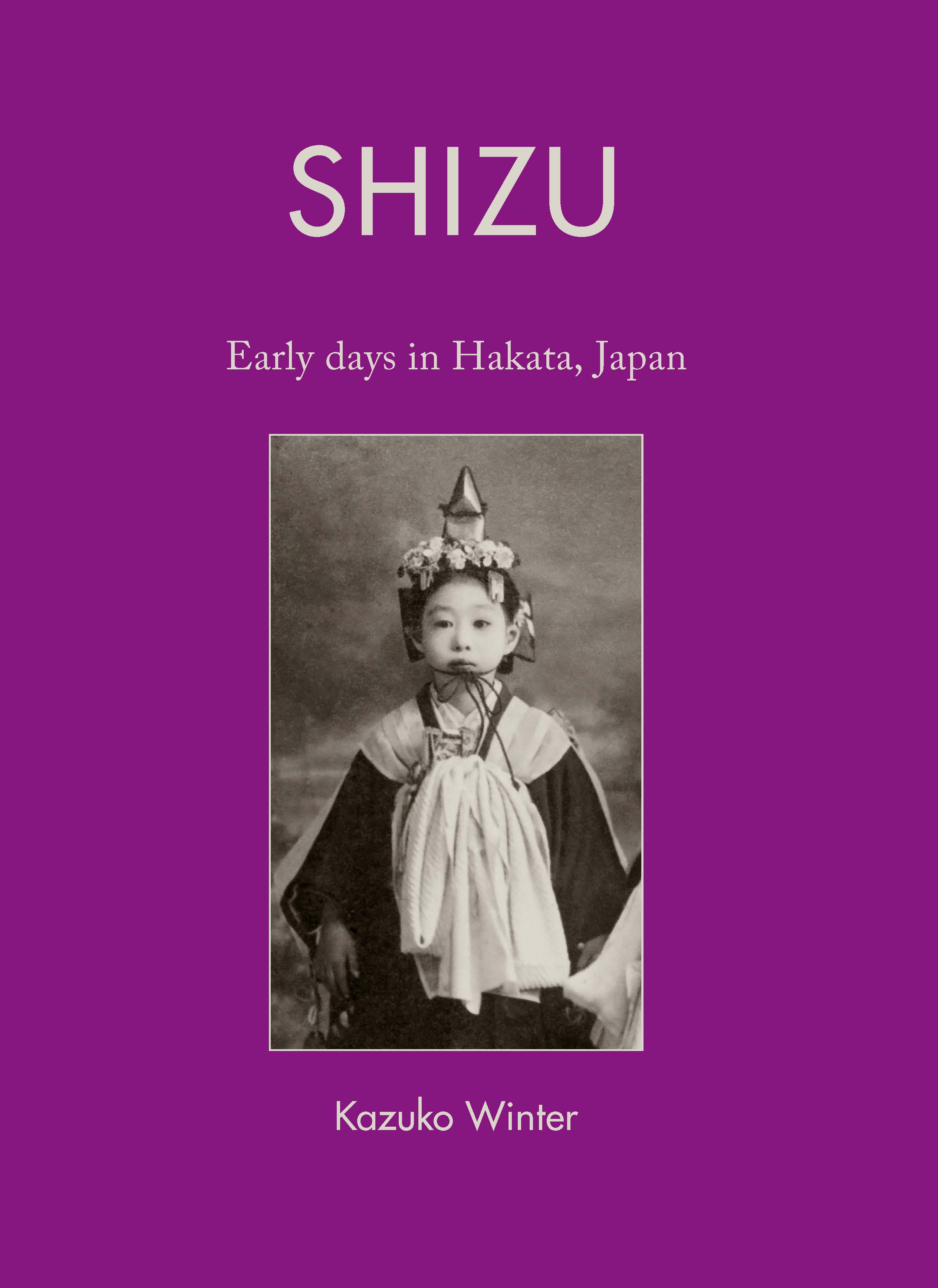 Shizu – Early Days in Hakata, Japan
