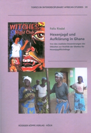 Hexenjagd und Aufklärung in Ghana