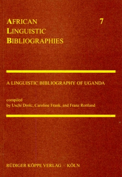 A Linguistic Bibliography of Uganda