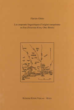 Les emprunts linguistiques d’origine européenne en Fon (Nouveau Kwa, Gbe: Bénin)