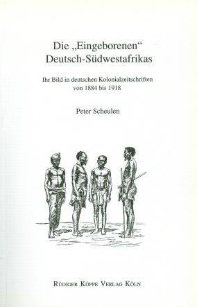 Die „Eingeborenen“ Deutsch-Südwestafrikas