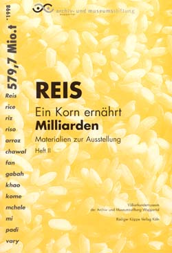 Reis – ein Korn ernährt Milliarden