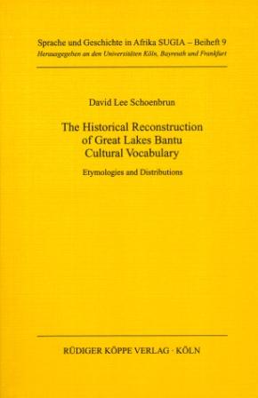 The Historical Reconstruction of Great Lakes Bantu Cultural Vocabulary