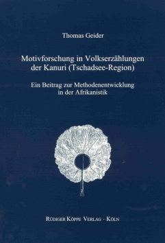 Motivforschung in Volkserzählungen der Kanuri (Tschadsee-Region)